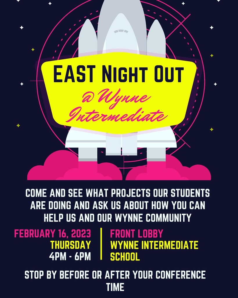 February 16, 2023; East Night Out @ WIS in the front lobby! 4 p.m. - 6 p.m.